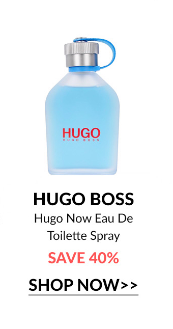. HUGO BOSS Hugo Now Eau De Toilette Spray SAVE 40% SHOP NOW 