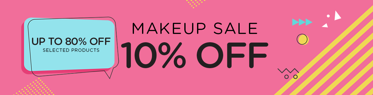 MAKEUP SALE 10% OFF + Up to 80% Off Selected Products