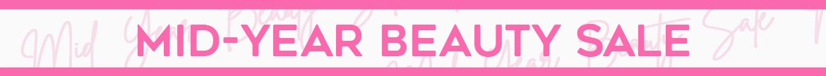 mid-year sale, skincare, makeup, fragrance, beauty, cosmetics, clarins, shiseido, lancome, dermalogica, clinique, christian dior, haircare, aveda, moroccanoil, tigi, elizabeth arden. diptyque, skii, jo malone
