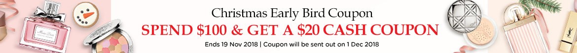 Christmas Early Bird Coupon: Get a Cash coupon with a minimum spend! Ends 19 Nov 2018.