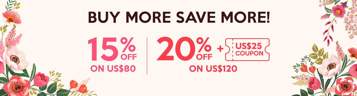 Beauty Stockpiling Sale: Buy More Save More. 15% Off on US$80, 20% Off + US$25 Coupon on US$120!