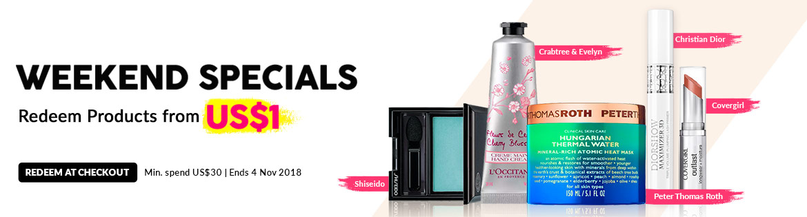 Weekend Specials, Ends 4 Nov 2018. Redeem Great Products from US$1 (min. spend US$30)