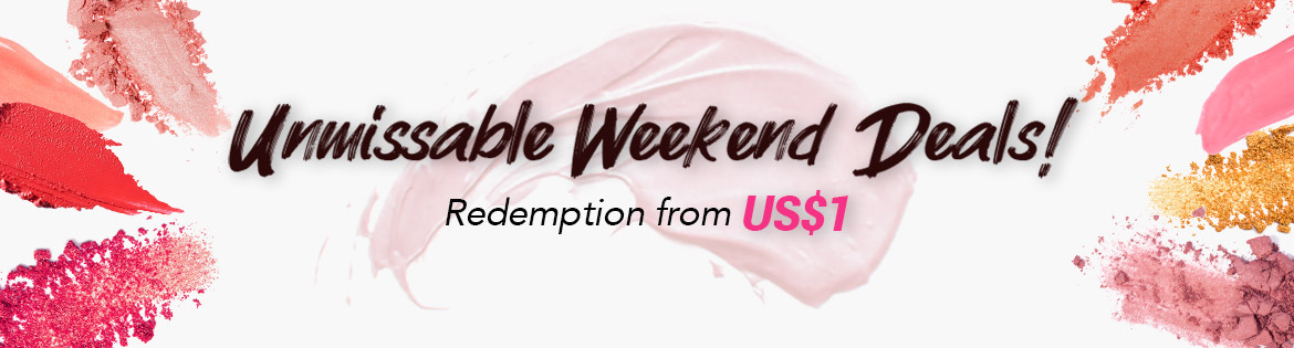 This weekend, redeem great products from US$1 at checkout (min. spend US$65)