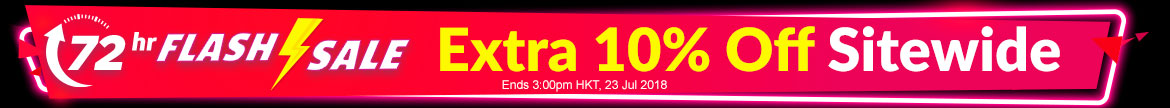 72 hr FLASH SALE! Extra 10% Off Sitewide Ends 3:00pm HKT, 23 Jul 2018 | Min. Spend US$65
