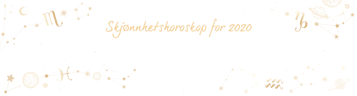 Oppdat ditt skjønnhetshoroskop for 2020: Hvilket merke er din perfekte match?