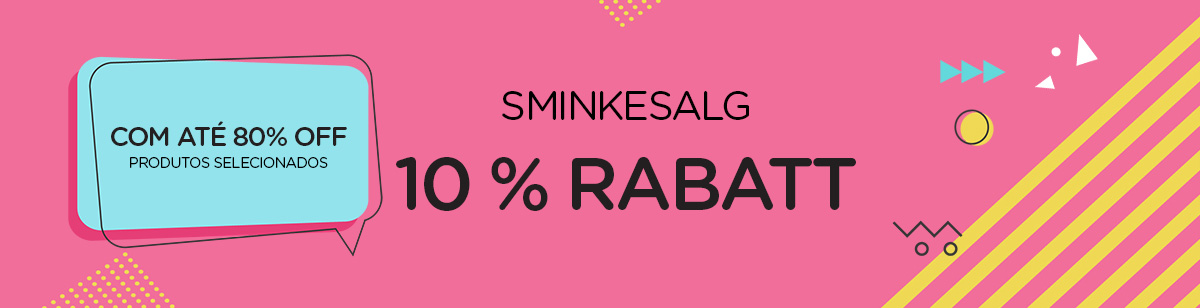 SMINKESALG 10 % RABATT + Opptil 80 % rabatt på utvalgte produkter