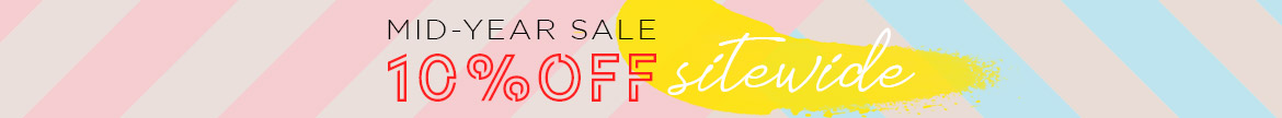 Mid-Year Sale: 10% OFF SITEWIDE