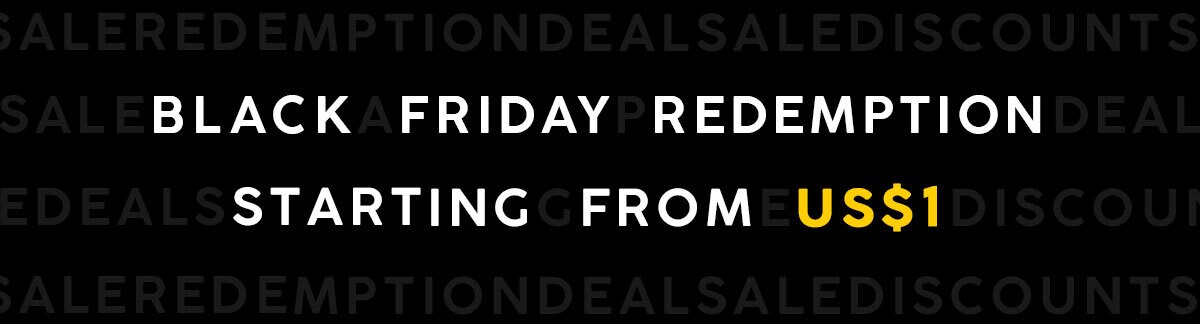 Deals, redemption, US$1 deals, weekend shopping, black friday