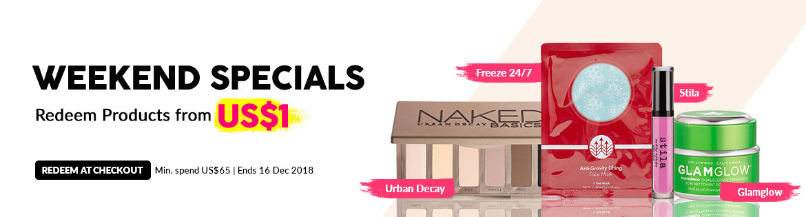 Weekend Specials, Ends 16 Dec 2018. Redeem Great Products from US$1 (min. spend US$65)