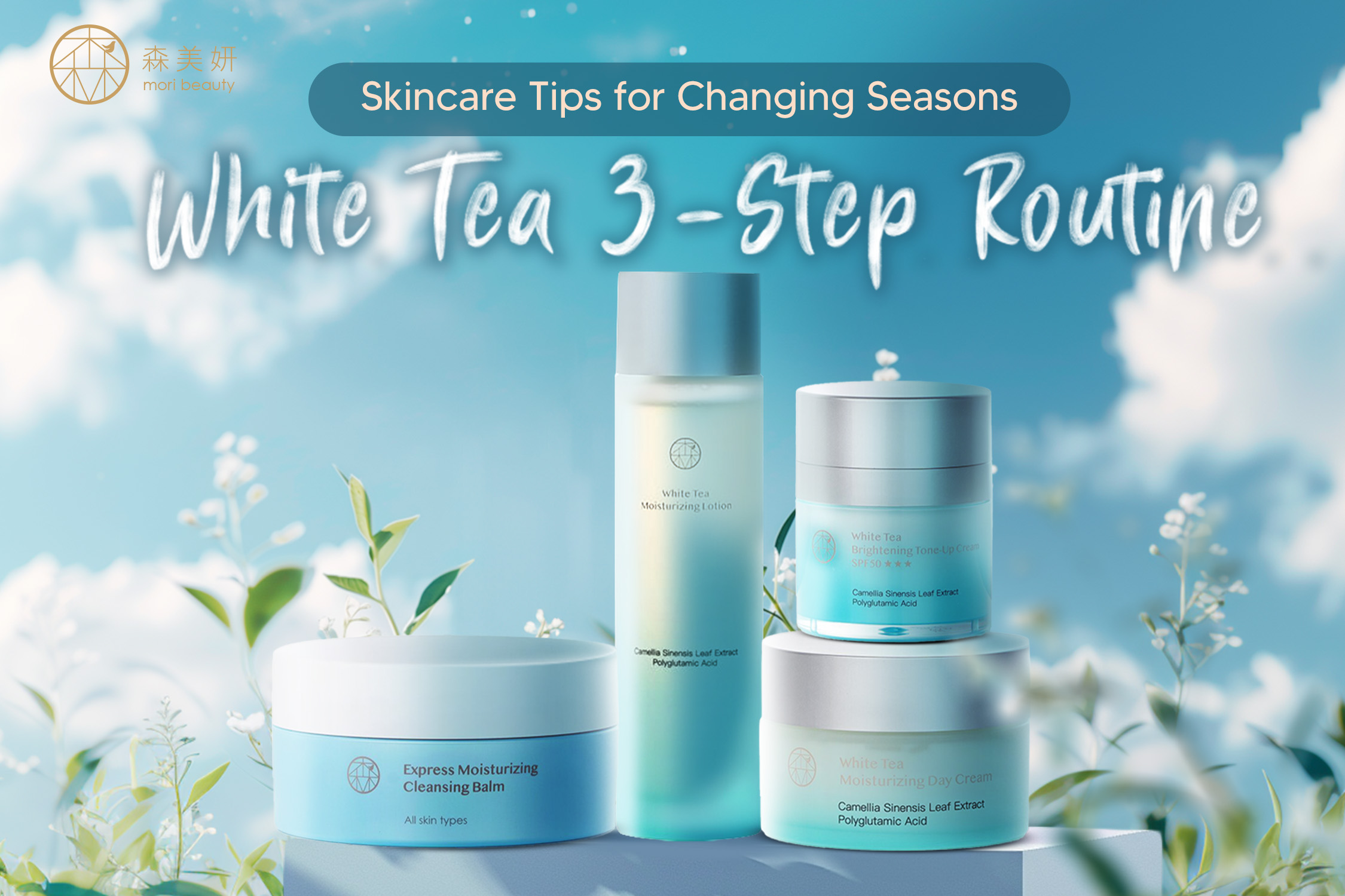 Essential for sensitive skin during seasonal transitions! White Tea 3-Step Routine!  