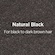 Natural Black