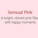 Sensual Pink